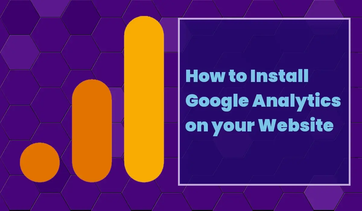 How to Install Google Analytics on your Website