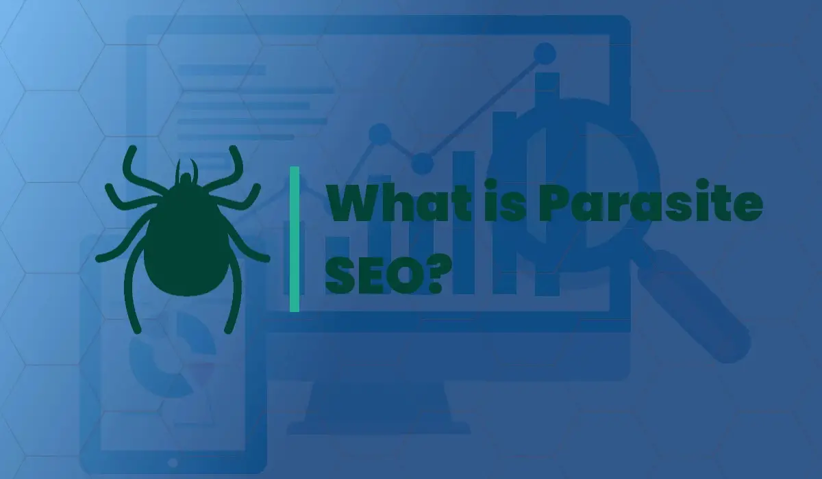 Parasite SEO: Everything You Need to Know